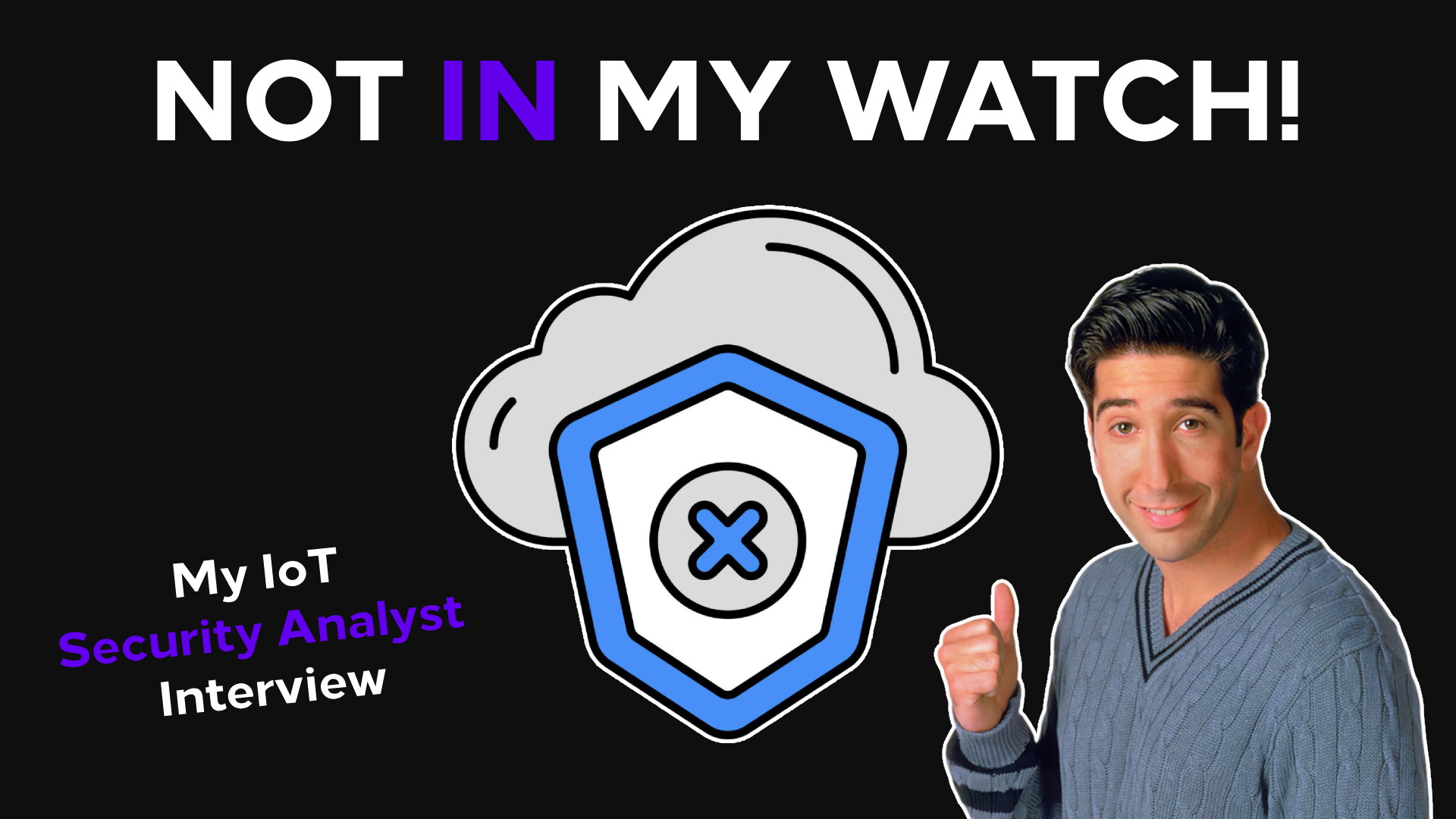 Not In My Watch! - CyberSec Analyst Interview
